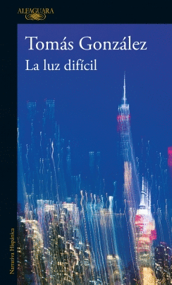 LA LUZ DIFÍCIL