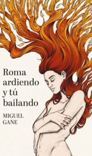 ROMA ARDIENDO Y TU BAILANDO
