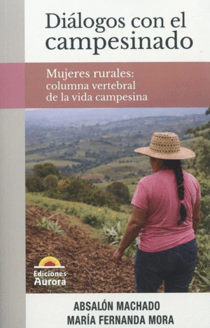 DIÁLOGOS CON EL CAMPESINADO MUJERES RURALES