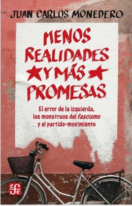 MENOS REALIDADES Y MÁS PROMESAS