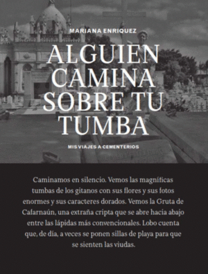 ALGUIEN CAMINA SOBRE TU TUMBA