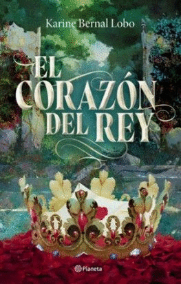 EL CORAZÓN DEL REY 3 SAGA REY