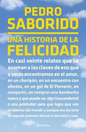 UNA HISTORIA DE LA FELICIDAD