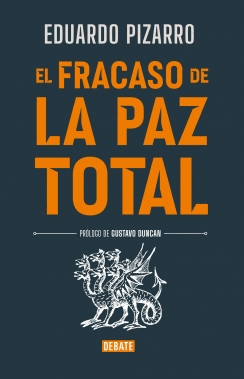 EL FRACASO DE LA PAZ TOTAL