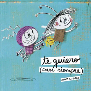 TE QUIERO (CASI SIEMPRE)