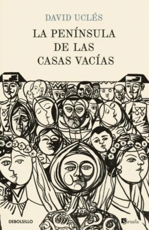 LA PENÍNSULA DE LAS CASAS VACÍAS