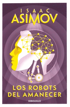 LOS ROBOTS DEL AMANECER 4 SERIE LOS ROBOTS