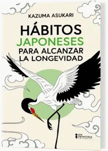 HÁBITOS JAPONESES PARA ALCANZAR LA LONGEVIDAD