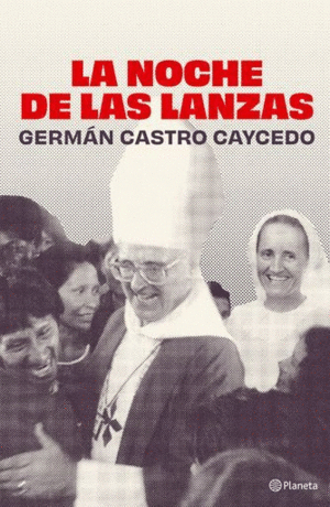 LA NOCHE DE LAS LANZAS