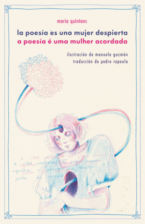 LA POESIA ES UNA MUJER DESPIERTA