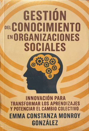 GESTIÓN DEL CONOCIMIENTO EN ORGANIZACIONES SOCIALES