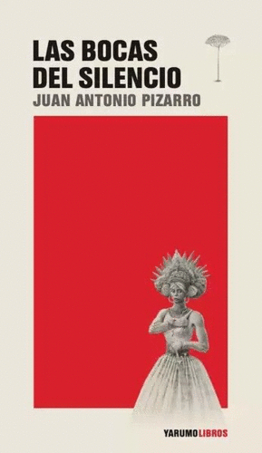 LAS BOCAS DEL SILENCIO
