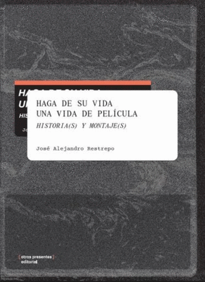 HAGA DE SU VIDA UNA VIDA DE PELÍCULA