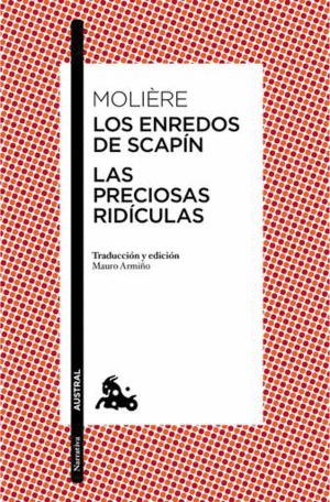 LAS PRECIOSAS RIDÍCULAS. LOS ENREDOS DE SCAPÍN