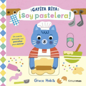 GATITA RITA ¡SOY PASTELERA!