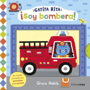 GATITA RITA ¡SOY BOMBERA!