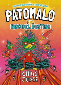 PATOMALO 2 Y EL NIDO DEL DESTINO