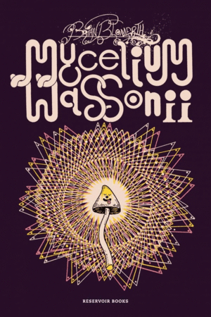 MYCELIUM WASSONII