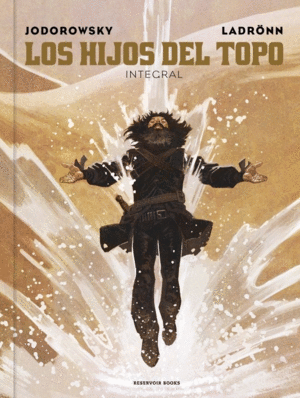 LOS HIJOS DEL TOPO. EDICION INTEGRAL