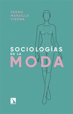 SOCIOLOGÍAS DE LA MODA