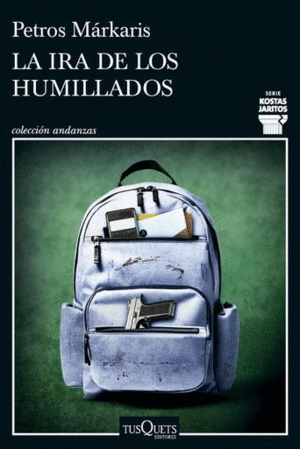 LA IRA DE LOS HUMILLADOS 16 SERIE KOSTAS JARITOS