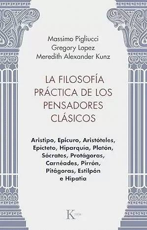 LA FILOSOFÍA PRÁCTICA DE LOS PENSADORES CLÁSICOS