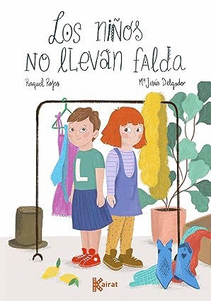 LOS NIÑOS NO LLEVAN FALDA