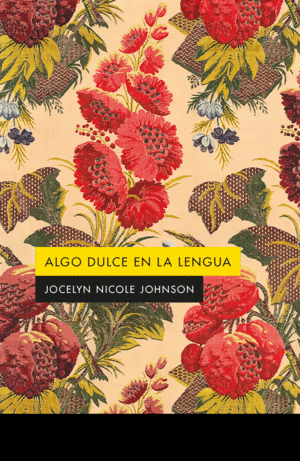 ALGO DULCE EN LA LENGUA