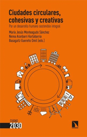 CIUDADES CIRCULARES, COHESIVAS Y CREATIVAS