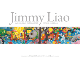 JIMMY LIAO. ANTOLOGÍA DE ILUSTRACIONES