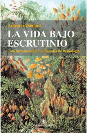 LA VIDA BAJO ESCRUTINIO