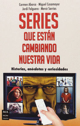 SERIES QUE ESTAN CAMBIANDO NUESTRA VIDA
