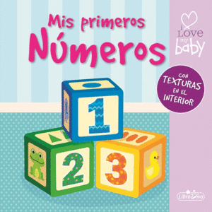 I LOVE MY BABY - MIS PRIMERAS TEXTURAS - NÚMEROS