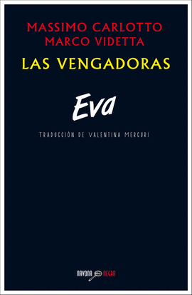 LAS VENGADORAS. EVA 2