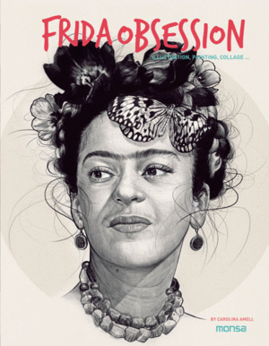 FRIDA OBSESSION ILLUSTRATION PAINTING COLLAGE