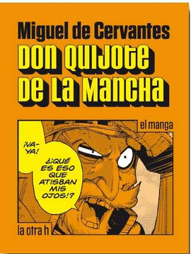 DON QUIJOTE DE LA MANCHA. EL MANGA