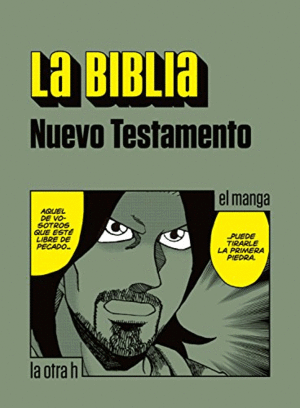 LA BIBLIA NUEVO TESTAMENTO. EL MANGA