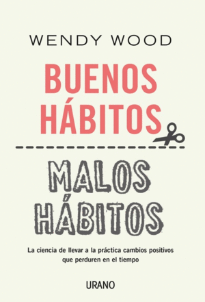 BUENOS HABITOS MALOS HABITOS
