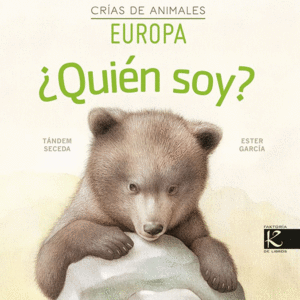 QUIÉN SOY? CRÍAS DE ANIMALES EUROPA