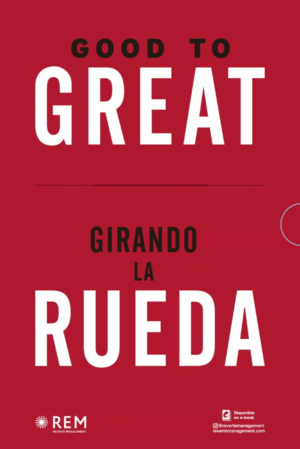 GOOD TO GREAT GIRANDO LA RUEDA
