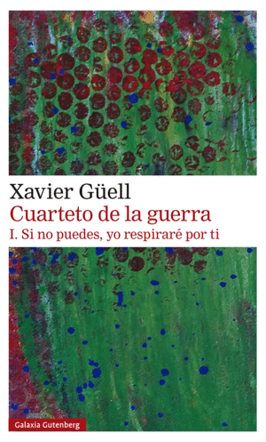 CUARTETO DE LA GUERRA I SI NO PUEDES, YO RESPIRARÉ POR TI