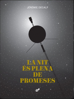 LA NOCHE ESTÁ LLENA DE PROMESAS