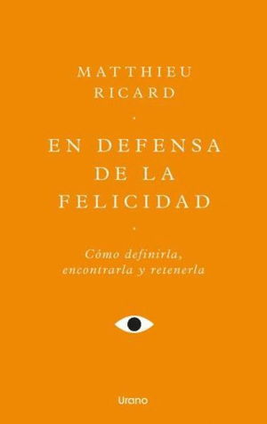 EN DEFENSA DE LA FELICIDAD