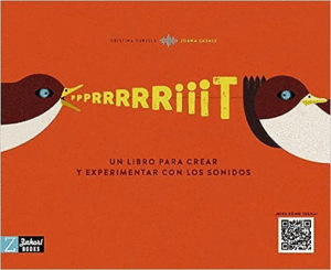 PRIT. UN LIBRO PARA CREAR Y EXPERIMENTAR CON LOS SONIDOS