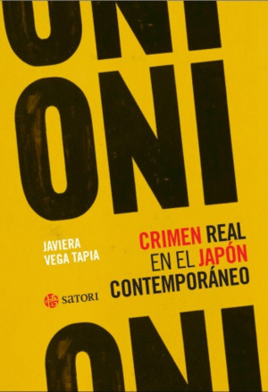 ONI. CRIMEN REAL EN EL JAPÓN CONTEMPORÁNEO