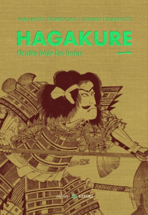 HAGAKURE. OCULTO BAJO LAS HOJAS