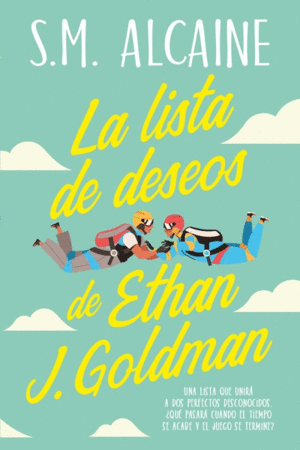 LA LISTA DE DESEOS DE ETHAN J. GOLDMAN