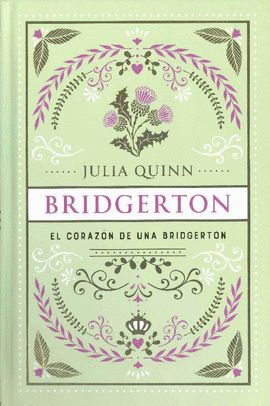 BRIDGERTON 6 EL CORAZÓN DE UNA BRIDGERTON