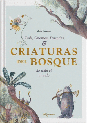 CRIATURAS DEL BOSQUE