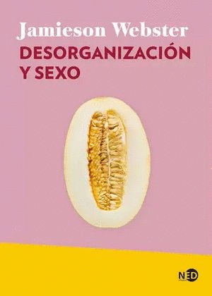 DESORGANIZACIÓN Y SEXO